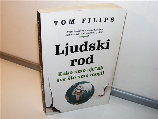 LJUDSKI ROD Kako smo sje*ali sve što smo mogli Tom