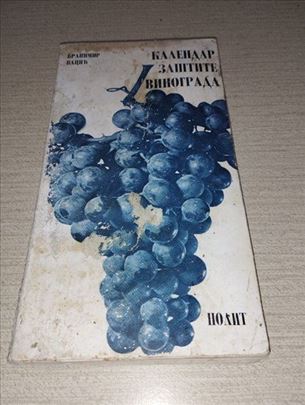Kalendar zastite vinograda Branimir Vacic