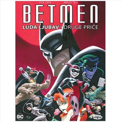 Betmen - Luda Ljubav i Druge Price (meki povez)