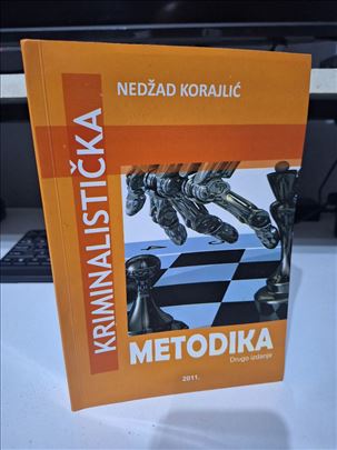 Kriminalistička metodika - Nedžad Korajlić