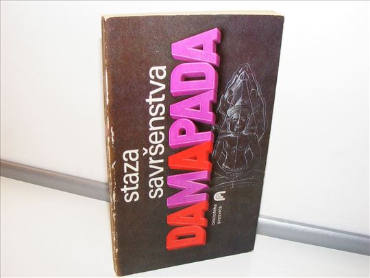 Staza savršenstva - Damapada (zbirka aforuzma)