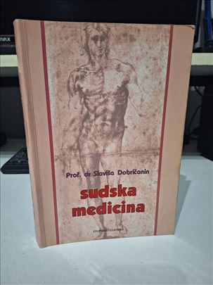 Sudska medicina - Prof. dr. Slaviša Dobričanin