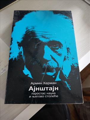 Ajnštajn, gorostas nauke i njegovo stoleće