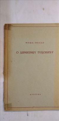 Knjiga:O Dimitriju Tucoviću - Moša  Pijade, 1950. 