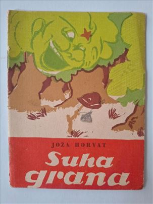 Joža Horvat - Suha grana, 1945.