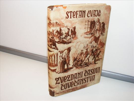 Zvezdani casovi covecanstva - Stefan Cvajg