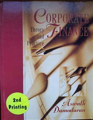 Corporate Finance Theory and Practice