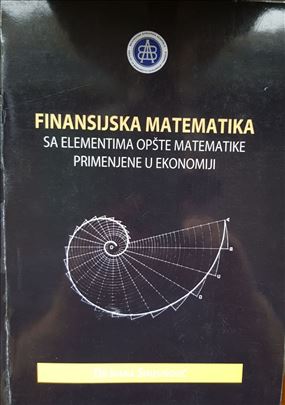 Finansijska Matematika sa Elementima Opste Mat.