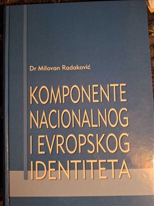 M. Radaković-Komponente nac. i evropskog identitet