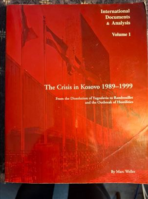 Marc Weller - The crisis in Kosovo 1989 - 1999.