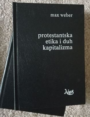 Protestantska etika i duh kapitalizma / Weber