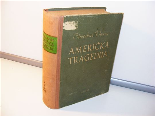 Američka tragedija Teodor Drajzer