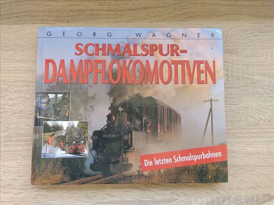 Georg Wagner - Schmalspur-Dampflokomotiven