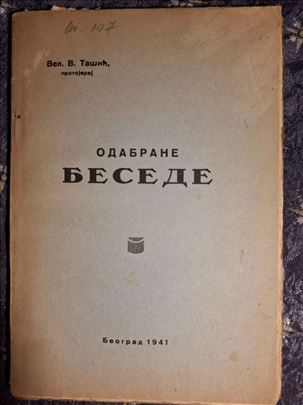 Vel. V. Tašić - Odabrane besede, Beograd, 1941. 