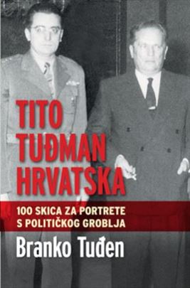 Tito, Tuđman, Hrvatska 100 skica za portrete s pol