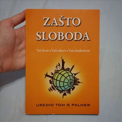  Zašto sloboda - Tom Palmer 