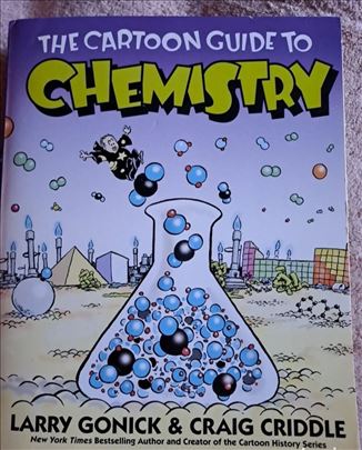 The cartoon guide to chemistry - L. Gonick& C.