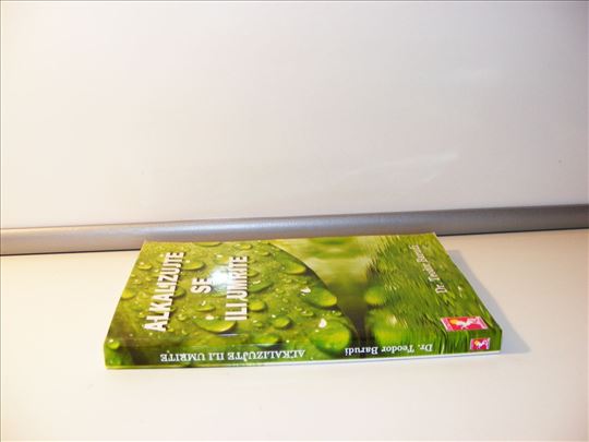 Alkalizujte se ili umrite - Dr. Teodor Barudi