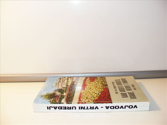 Kako urediti dvorišta, ograde, vrtove i parkove