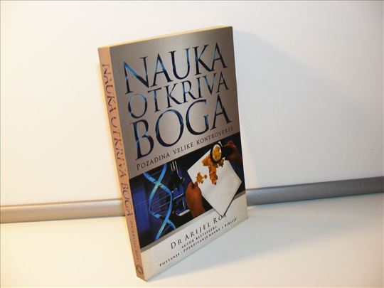 Nauka otkriva Boga - Dr Arijel Rot