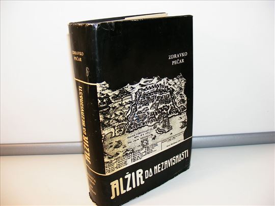 Alžir do nezavisnosti   Zdenko Pečar