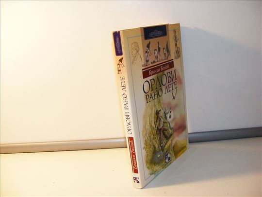 Orlovi rano lete Branko Ćopić