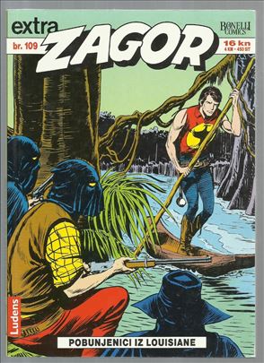 Zagor LUX 109 Pobunjenici iz Louisiane