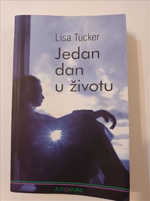 Jedan dan u životu - Lisa Tucker