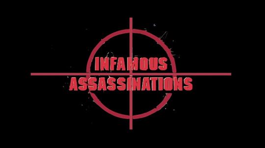 Infamous Assassinations, dokumentarna serija