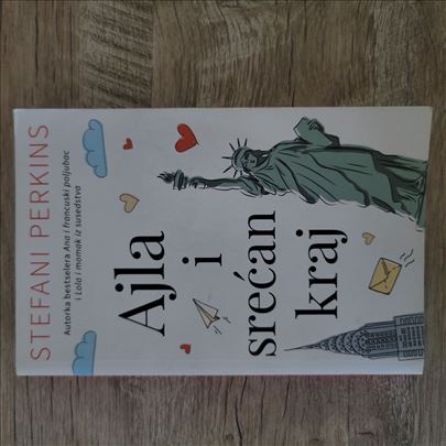 „Ajla i srećan kraj“ - Stefani Perkins 