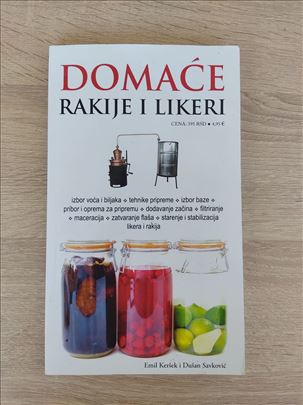 Domaće rakije i likeri - Emil Keršek - Dušan Savko