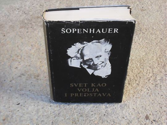 Svet kao Volja i Predstava Šopenhauer Artur