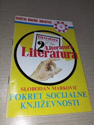 Pokret socijalne knjizevnosti- Slobodan Markovic