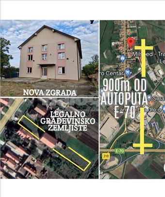 Autoput E70 građ zemljište+nova zgrada 713m2