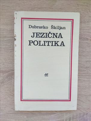 Jezična politika - Dubravko Škiljan