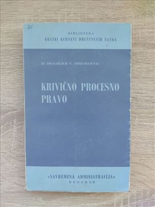 KRIVIČNO PROCESNO PRAVO - DIMITRIJEVIĆ