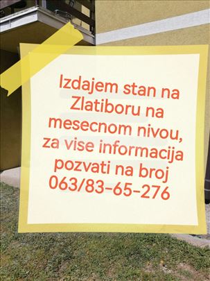 Izdajem stan na Zlatiboru na duže vreme 