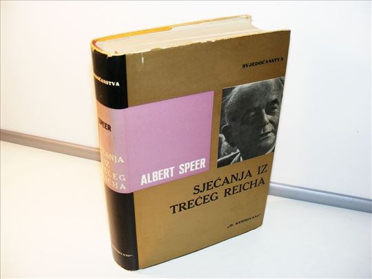 SJEĆANJA IZ TREĆEG RAJHA Albert Speer