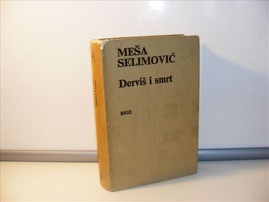 Derviš i smrt - Meša Selimović
