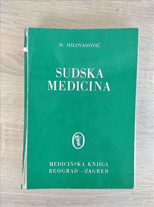 Sudska medicina - M. Milovanović