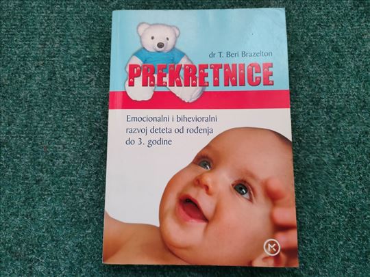 Prekretnice - od rođenja do treće godine - Beri