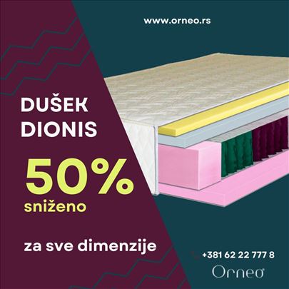 Dušek Dionis 50%popusta za sve dimenzije 