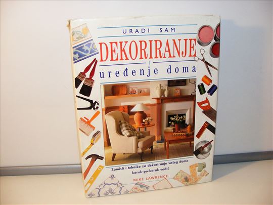 Dekoriranje i uređenje doma, uradi sam