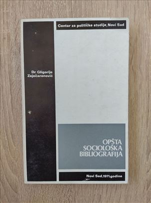 Opšta sociološka Bibliografija - Zaječaranović