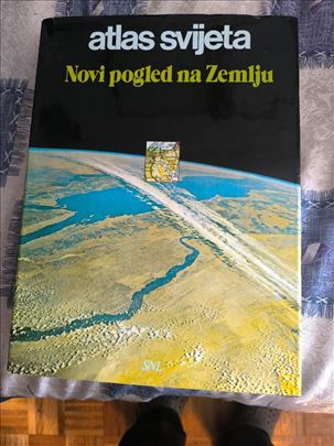 Grupa autora,Atlas svijeta, Novi pogled na Zemlju,