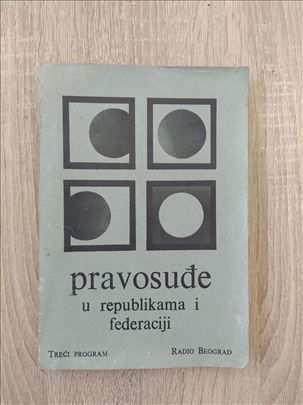 Pravosuđe u republikama i federaciji