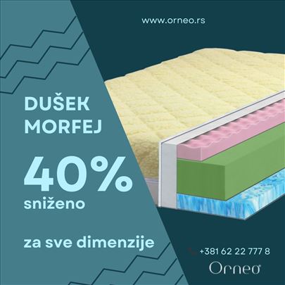 Dusek Morfej 40%popusta za sve dimenzije