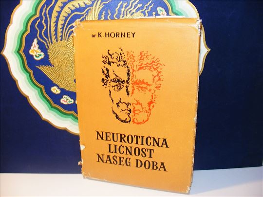 Neurotična Ličnost Našeg Doba dr K.Horney
