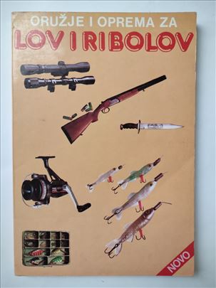 Oružje i oprema za lov i ribolov