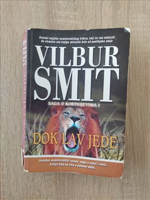 Vilbur Smit - Dok lav jede - Saga o Kortnijevima I